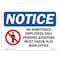 Signmission OSHA Notice Sign, 12" H, 18" W, Aluminum, NOTICE No Admittance Employees Only Sign, Landscape OS-NS-A-1218-L-15983 - alternate 1